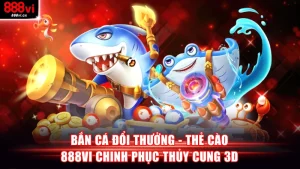 Bắn cá đổi thưởng thẻ cào