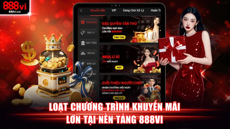 Loạt chương trình khuyến mãi lớn tại 888VI
