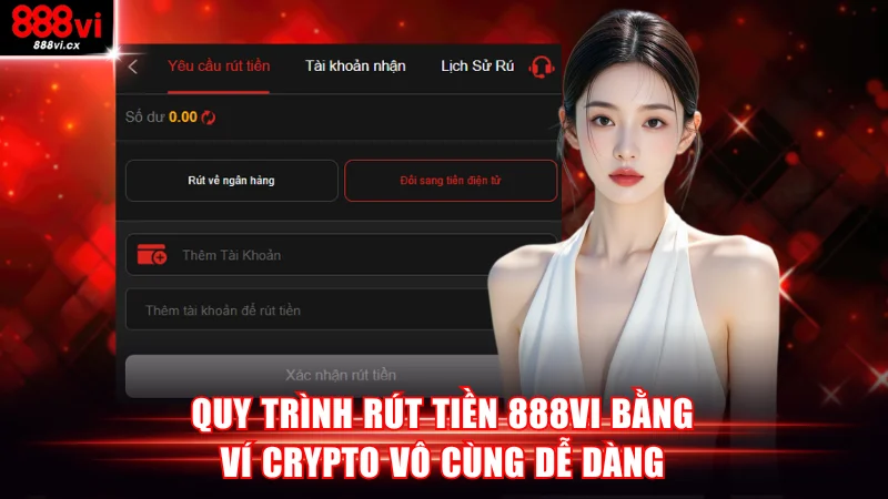 Quy trình rút tiền 888VI bằng ví crypto vô cùng dễ dàng