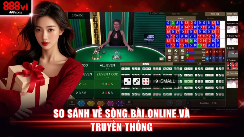 So sánh về sòng bài online và truyền thống