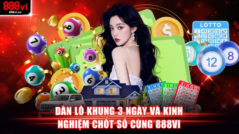 Dàn lô khung 3 ngày