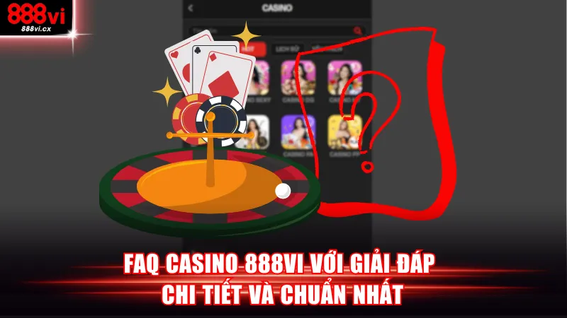 FAQ casino 888vi