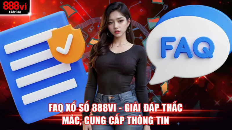 FAQ xổ số 888vi