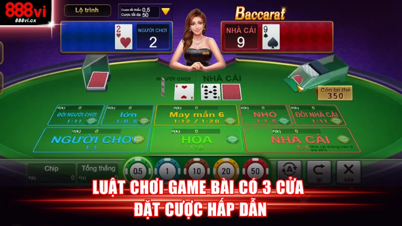 Luật chơi game bài có 3 cửa đặt cược hấp dẫn