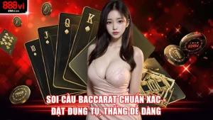 Soi cầu Baccarat